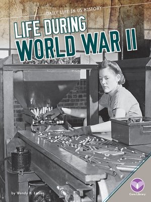 cover image of Life During World War II